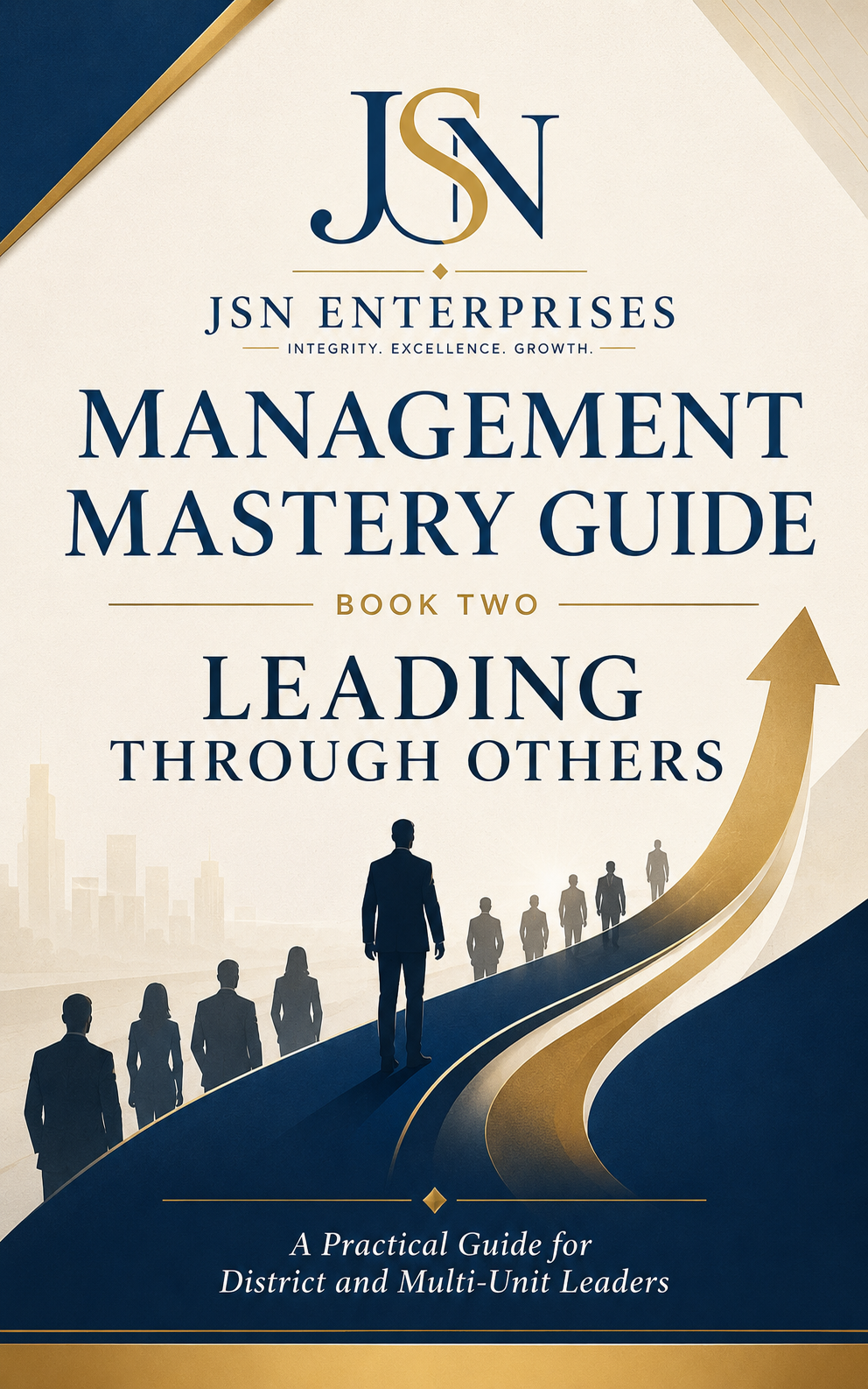 Management Mastery Guide Book Two: Leading Through Others cover